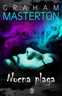 Premiera: &quot;Nocna plaga&quot; Graham Masterton