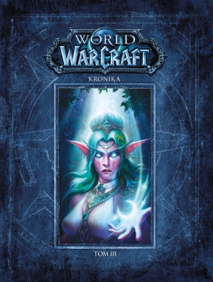 World of Warcraft. Kronika. Tom 3