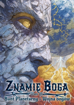 Premiera: Znamię Boga. Tom 3. Bunt Planetarny – Wojna bogów