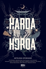 Harda Horda - zapowiedź