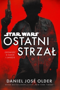 Star Wars. Ostatni strzał - zapowiedź