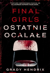 Konkurs: Final Girls. Ostatnie ocalałe