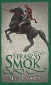 Straszny smok- Miles Cameron