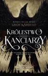 Już dziś premiera &quot;Królestwa kanciarzy&quot; Leigh Bardugo!