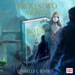 „Królestwo Mostu” – Danielle L. Jensen