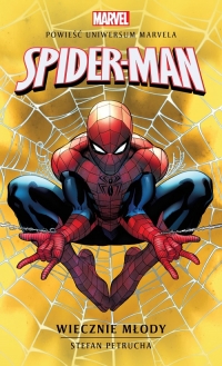 Marvel: Spider-Man. Wiecznie młody - zapowiedź
