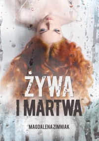 Zapowiedź: Żywa i martwa