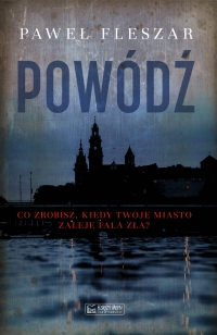 &quot;Powódź&quot;, debiut polskiego Autora